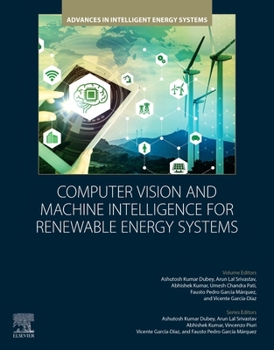 Paperback Computer Vision and Machine Intelligence for Renewable Energy Systems Book