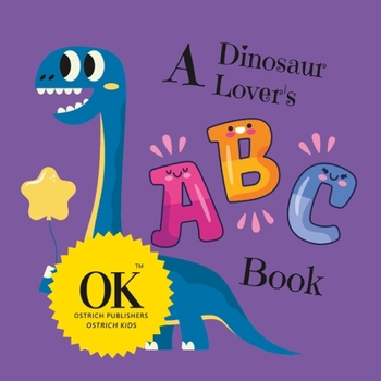 Paperback A Dinosaur Lover's ABC Book