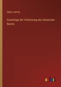 Paperback Grundzüge der Verfassung des Deutschen Reichs [German] Book