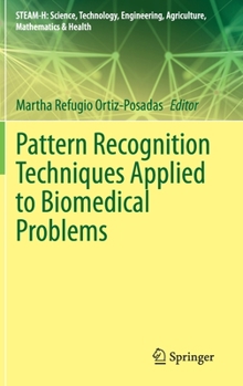 Hardcover Pattern Recognition Techniques Applied to Biomedical Problems Book
