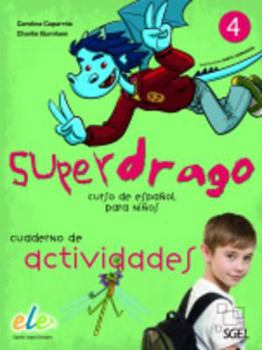 Paperback Superdrago: Cuaderno de Actividades 4 Book