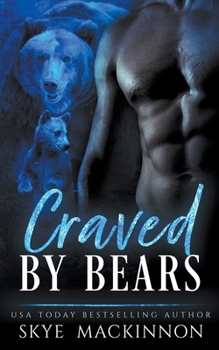Paperback Craved by Bears Book