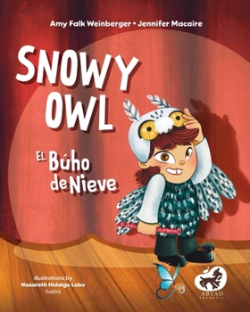 Paperback Snowy Owl / El Búho de Nieve [Spanish] Book