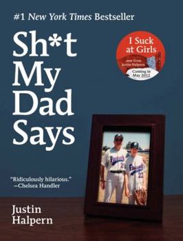 Hardcover Sh*t My Dad Says Book