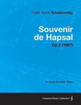 Paperback Souvenir de Hapsal - A Score for Solo Piano Op.2 (1867) Book