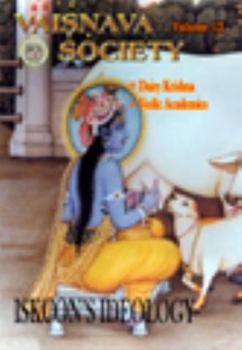 Paperback ISKCONS IDEOLOGY (Vaisnava Society Volume 12) Book