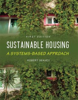 Paperback Sustainable Housing: A Systems-based Approach Book