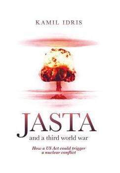 Hardcover JASTA and a third world war Book