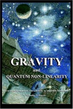 Paperback Gravity and Quantum Non-Linearity Book