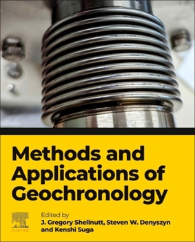 Paperback Methods and Applications of Geochronology Book