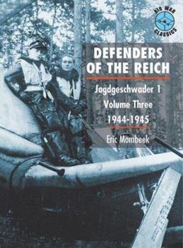 Paperback Defenders of the Reich 3: Jagdgeschwader 1 - Volume Three 1944-1945 Book