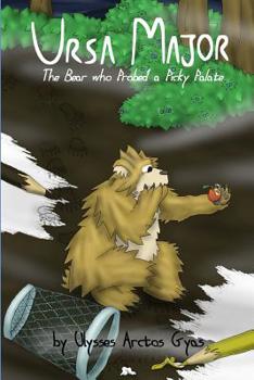 Paperback Ursa Major: The Bear who Probed a Picky Palate Book