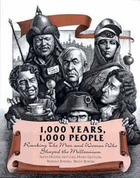 1,000 Years, 1,000 People: Ranking the Men and Women Who Shaped the Millennium