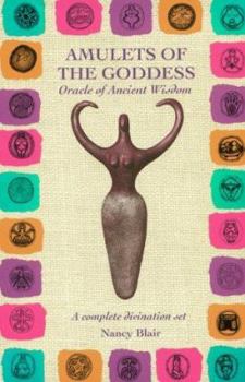 Paperback Amulets of the Goddess: Oracle of Women's Wisdom [With 27 Amulets] Book