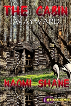 Paperback The Cabin: Wayward Book