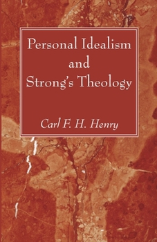 Paperback Personal Idealism and Strong's Theology Book