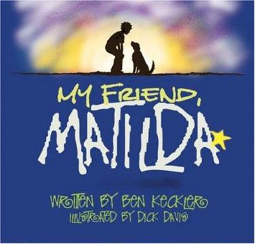 Hardcover My Friend, Matilda Book