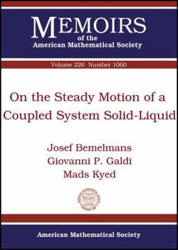 Hardcover On the Steady Motion of a Coupled Systems Solid-Liquid Book