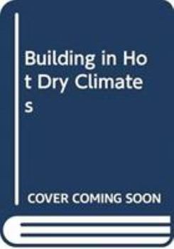 Hardcover Building in Hot Dry Climates Book