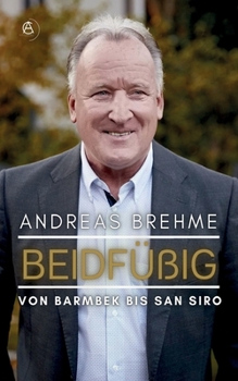 Paperback Beidfüßig: Von Barmbek bis San Siro [German] Book