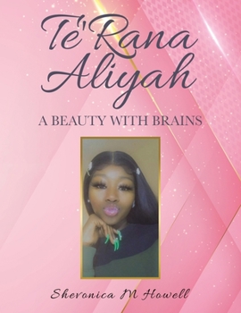 Paperback Te'rana Aliyah: A Beauty with Brains Book