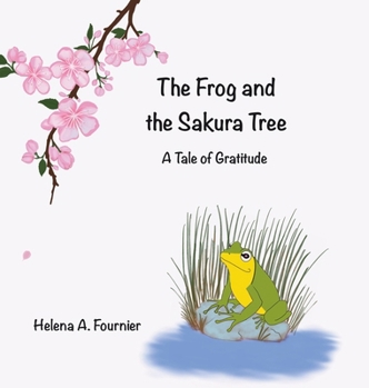 The Frog and the Sakura Tree -A Tale of Gratitude