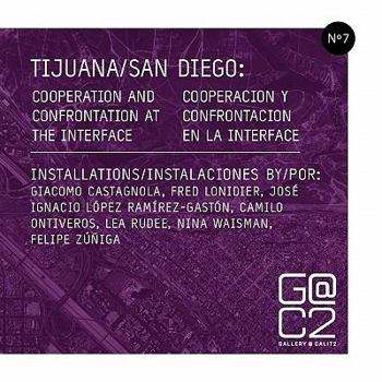 Paperback Tijuana/San Diego: Cooperation and Confrontation at the Interface Book
