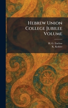 Hebrew Union College Jubilee Volume