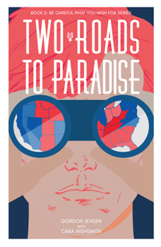 Paperback Two Roads to Paradise: A Novel Volume 2 Book
