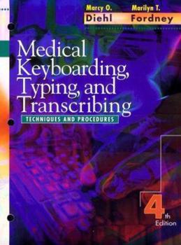 Paperback Medical Keyboarding, Typing, and Transcribing: Techniques and Procedures Book