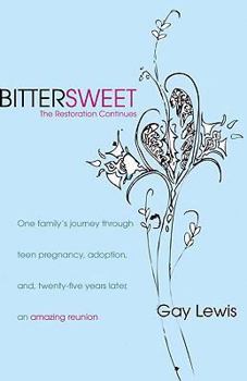 Paperback Bittersweet: The Restoration Continues Book