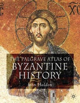 Paperback The Palgrave Atlas of Byzantine History Book