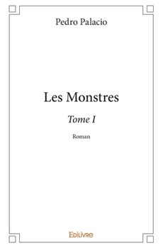 Paperback Les Monstres - Tome I [French] Book