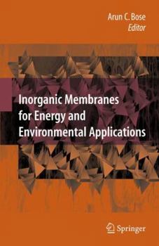 Hardcover Inorganic Membranes for Energy and Environmental Applications Book