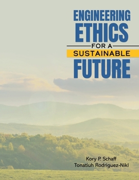 Paperback Engineering Ethics for a Sustainable Future Book