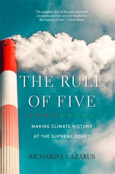 Paperback The Rule of Five: Making Climate History at the Supreme Court Book
