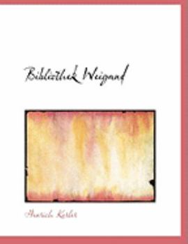 Paperback Bibliothek Weigand [Large Print] Book