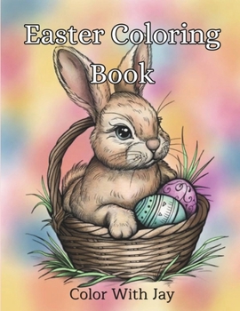 Paperback Easter Coloring Book: A Simple, Fun and Relaxing Holiday Activity Book