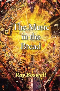 Paperback The Music in the Bread Book