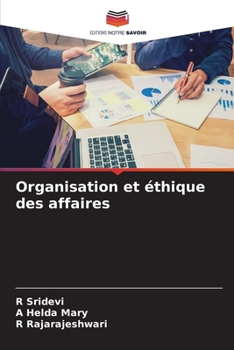 Paperback Organisation et éthique des affaires [French] Book