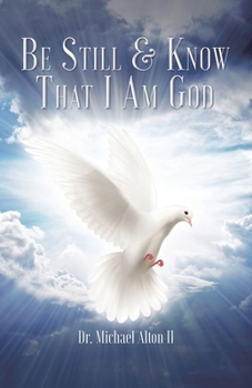 Paperback Be Still & Know That I Am God Book