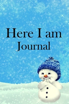 Paperback Here I am Journal: Lined Notebook / Journal Gift, 100 Pages, 6x9, Soft Cover, Matte Finish Inspirational Quotes Journal, Notebook, Diary, Book