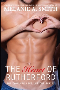 Paperback The Heart of Rutherford: The Complete Life Lessons Series Book