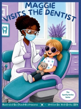 Hardcover Maggie Visits The Dentist Book