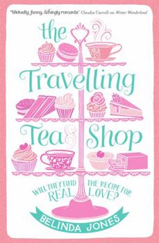 The Travelling Tea Shop - Book #11 of the LoveTravel