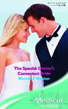 The Spanish Doctor's Convenient Bride - Book #6 of the Mediterranean Doctors
