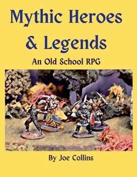 Paperback Mythic Heroes & Legends: An Old School RPG Book