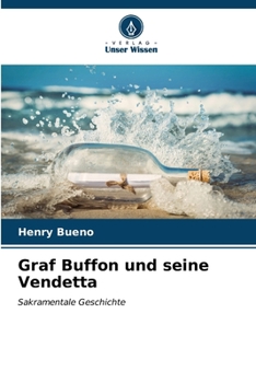 Graf Buffon und seine Vendetta (German Edition)