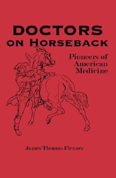 Paperback Doctors on Horseback: Pioneers of American Medicine Book