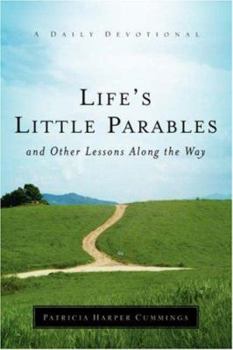Paperback Life's Little Parables And Other Lessons Along the Way Book